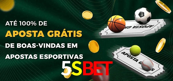5Sbet Ate 100% de Aposta Gratis
